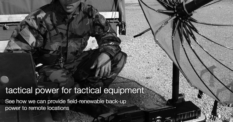 Tactical Power for Tactical Equipment: See how we can provide field-renewable back-up power to remote locations